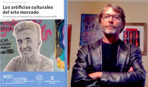 El académico Jorge Ferrada publica el libro Los artificios culturales del arte mercado. El simulacro en tiempos de la estética pretendida,  en el marco del Fondart Nacional, Fomento del Libro y la Lectura