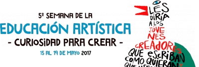 V SEMANA  DE EDUCACIÓN ARTÍSTICA 2017