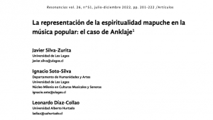 Los académicos Dr. Javier Silva Zurita y Dr Ignacio Soto Silva publican artículo &quot;La representación de la espiritualidad mapuche en la música popular: el caso de Anklaje&quot;