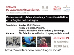 Conversatorio &quot; Artes Visuales y Creación Artística en la Región de Los Lagos&quot;, hoy 19 de Noviembre 18 hrs.