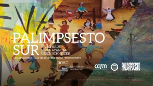 invitación a Exposiciones  del proyecto &quot;Palimpsesto Sur &quot;, de los artistas Berta Ayancán Rubén Schneider y la académica Pía Schulze