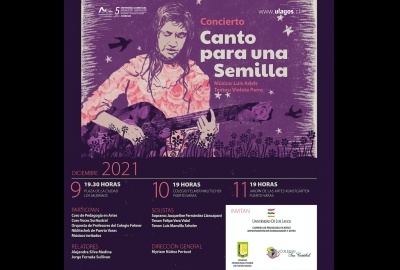 Invitación al Concierto Canto para una Semilla, que Dirige la académica Myriam Nuñez Pertucé. A realizarse el 9, 10 y 11 de Diciembre