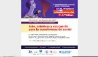 Dr. Jorge Ferrada participa en del conversatorio Arte, estéticas y educación para la transformación social, en el II Seminario Internacional “(Des) aprender para la transformación cultural