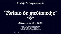 Estudiantes de  Improvisación  crean el video &quot;Relato de medianoche&quot;